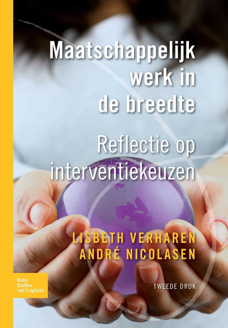 Maatschappelijk werk in de breedte: Reflectie op interventiekeuzen