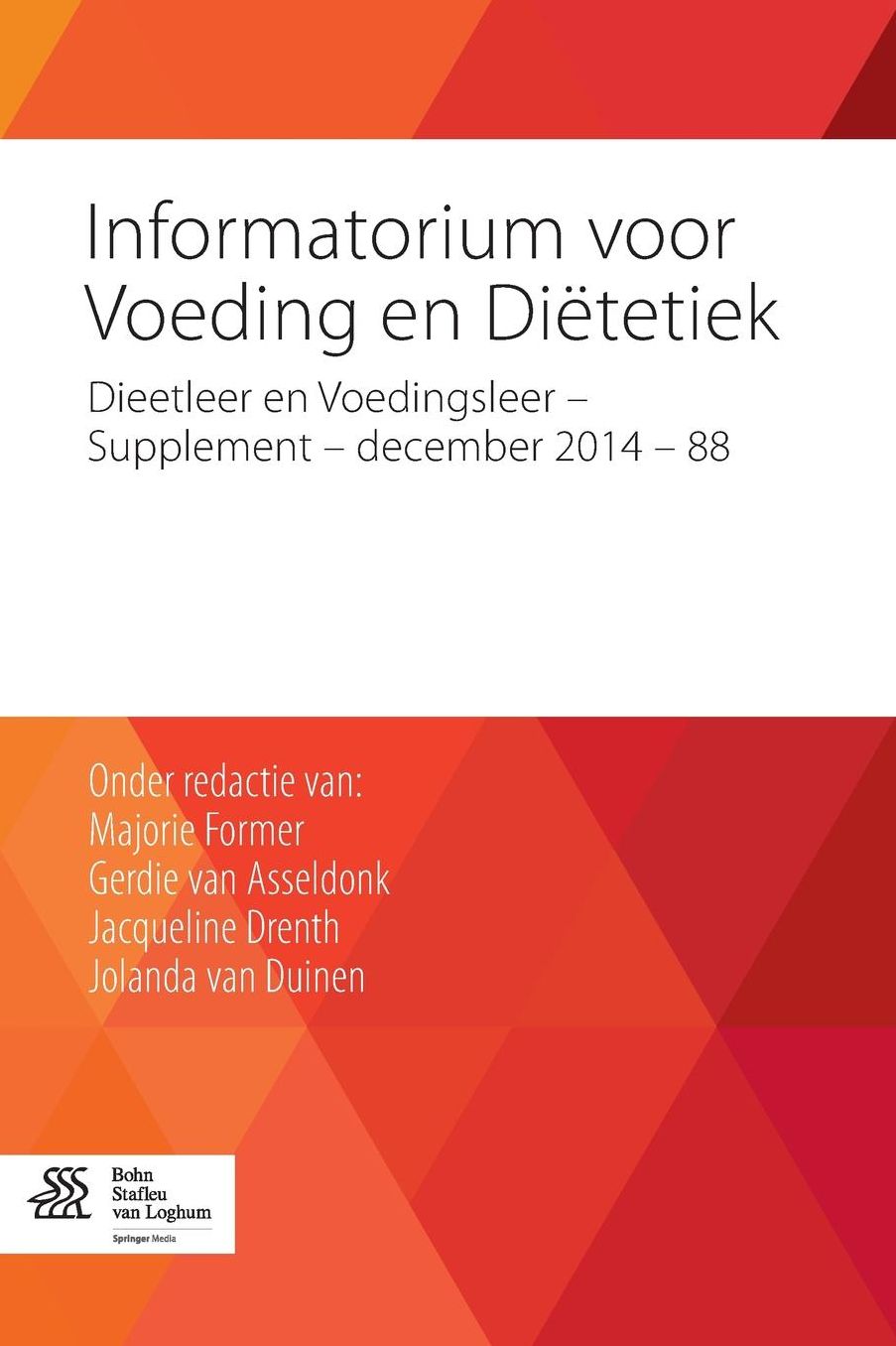 Informatorium voor Voeding en DiÃ«tetiek: Dieetleer en Voedingsleer - Supplement - december 2014 - 88