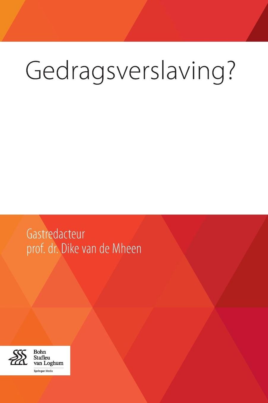 Gedragsverslaving?