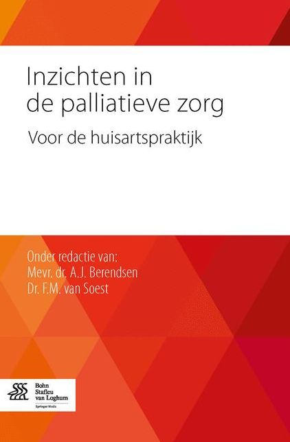 Inzichten in de palliatieve zorg: Voor de huisartspraktijk