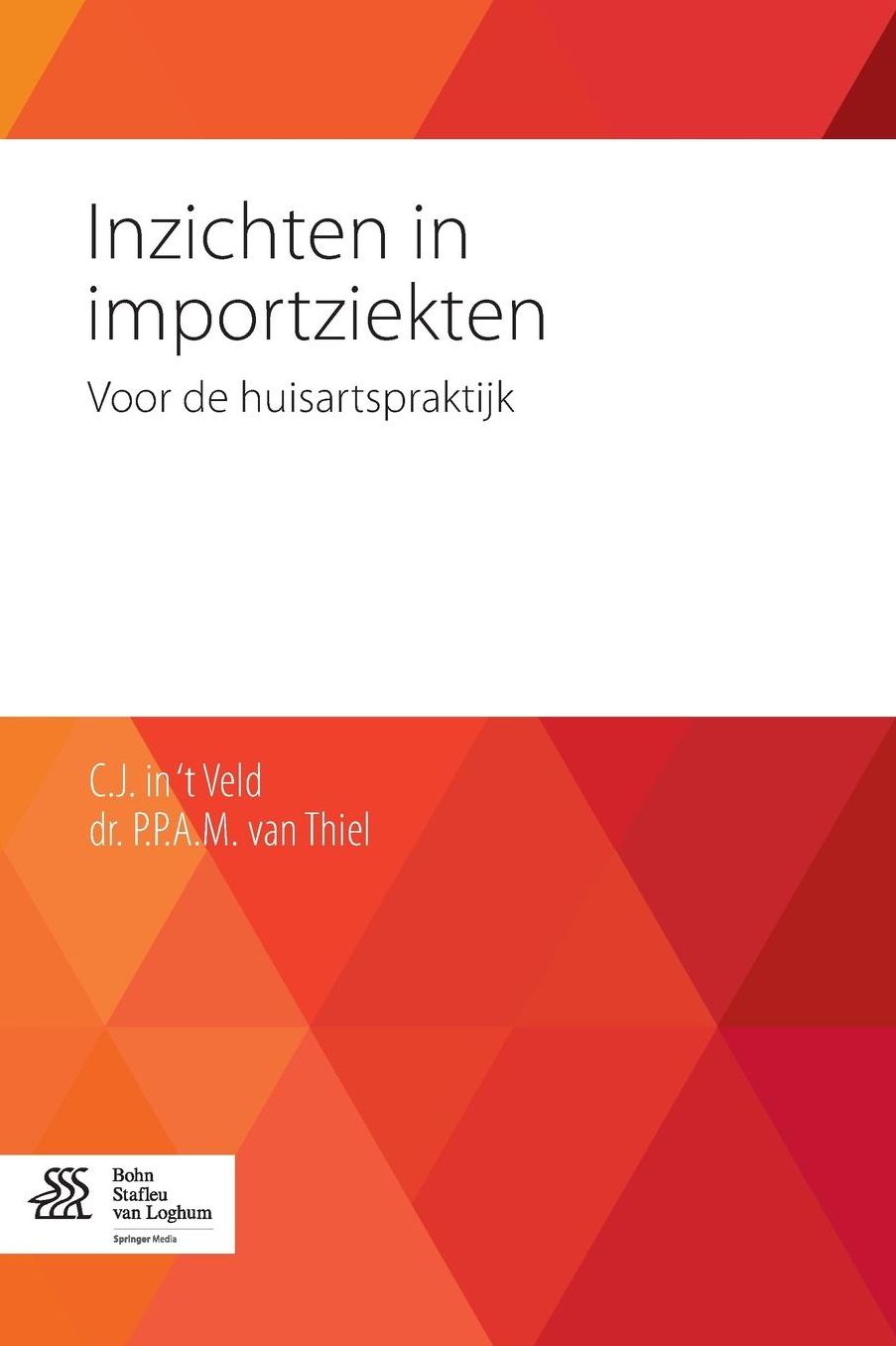 Inzichten in importziekten: voor de huisartspraktijk