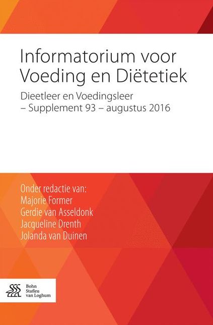 Informatorium voor Voeding en DiÃ«tetiek: Dieetleer en Voedingsleer - Supplement 93 - augustus 2016