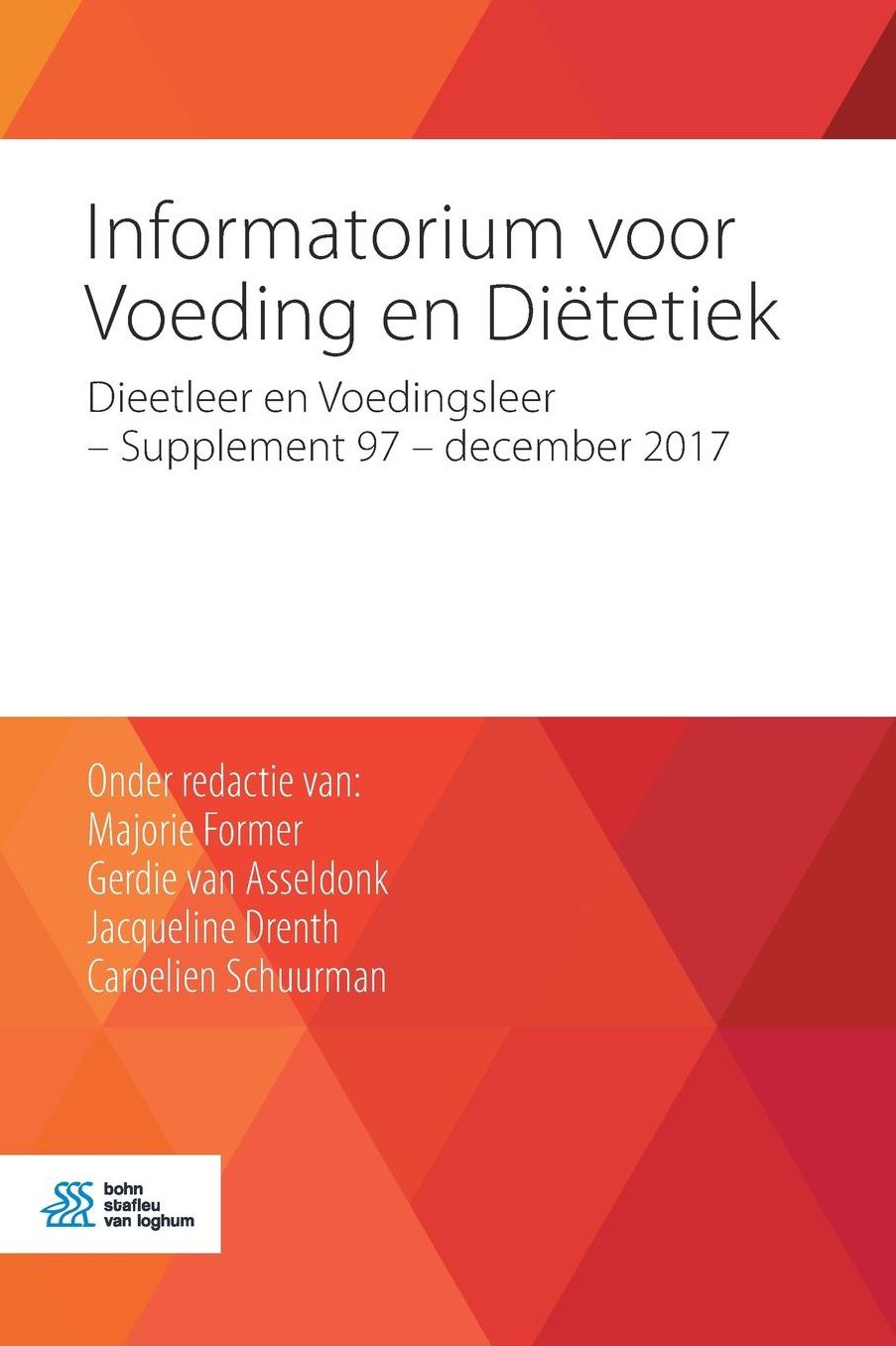 Informatorium voor Voeding en Dietetiek: Dieetleer en Voedingsleer - Supplement 97 - december 2017