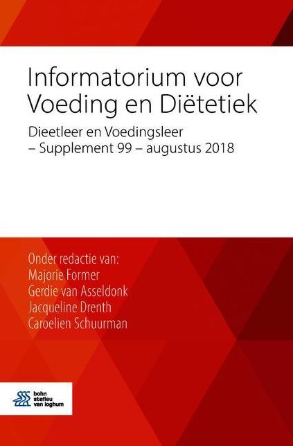 Informatorium voor Voeding en DiÃ«tetiek: Dieetleer en Voedingsleer - Supplement 99 - augustus 2018