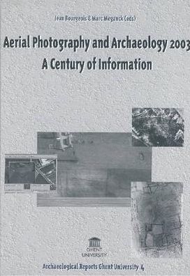 Aerial Photography and Archaeology: A Century of Information