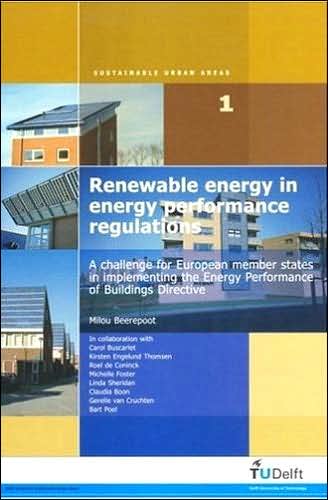 Renewable Energy in Energy Performance Regulations: A Challenge for European Member States in Implementing the Energy Performance of Buildings Directive
