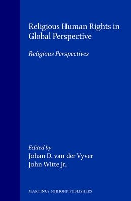 Religious Human Rights in Global Perspectives: Religious Perspectives