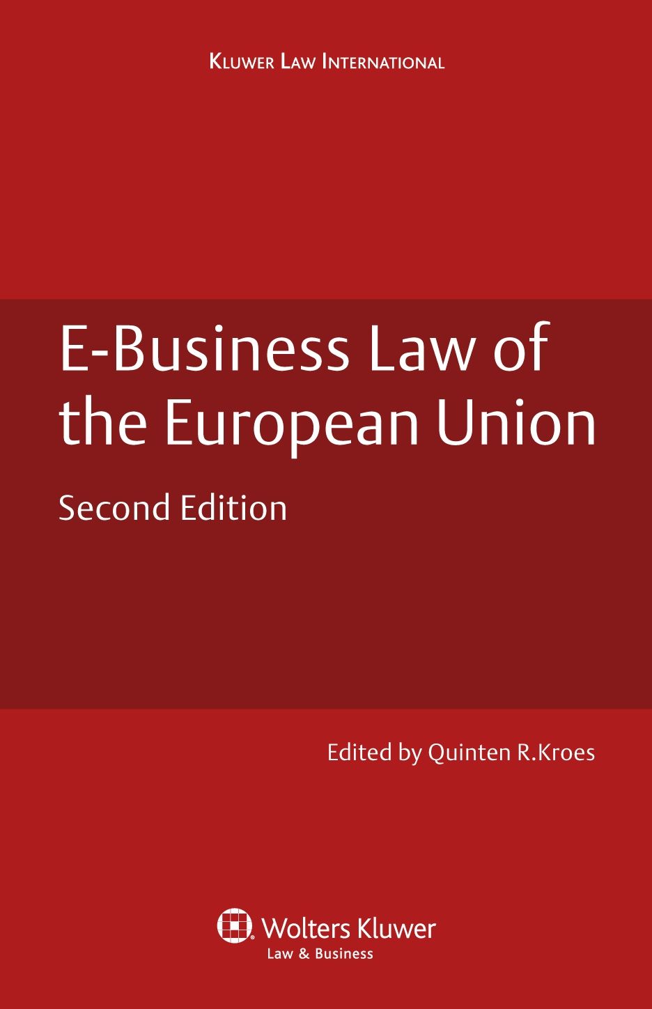 E-Business Law of the European Union, Second Edition