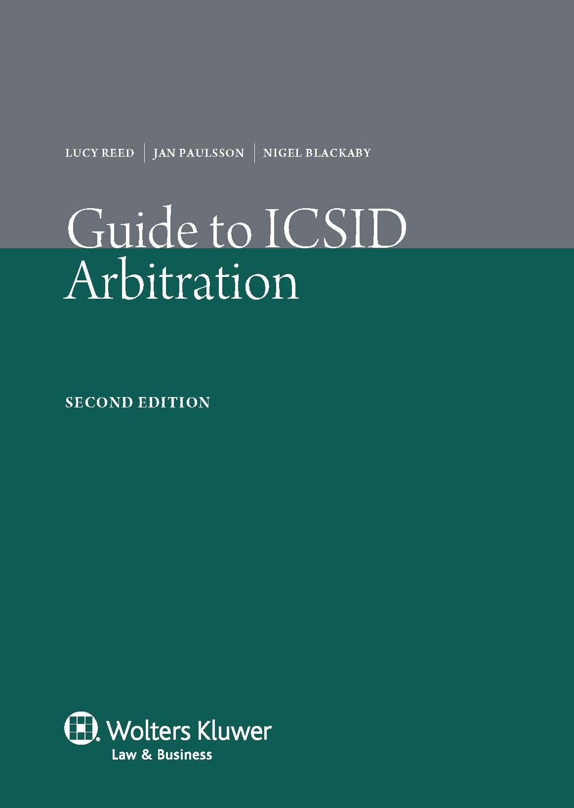 Guide to ICSID Arbitration, Second Edition