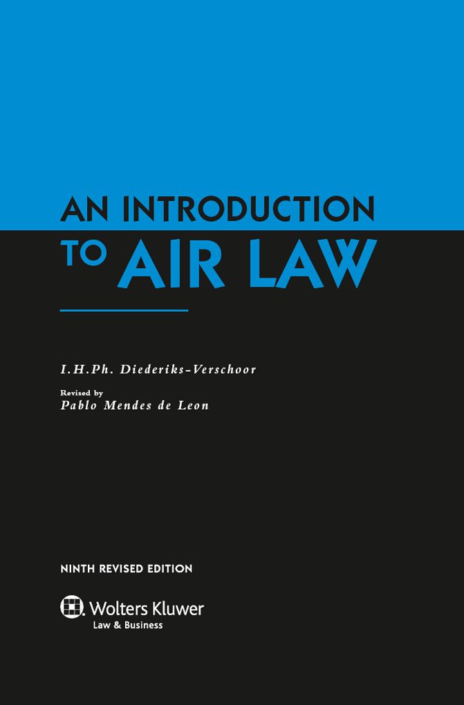 An Introduction to Air Law, Ninth Revised Edition