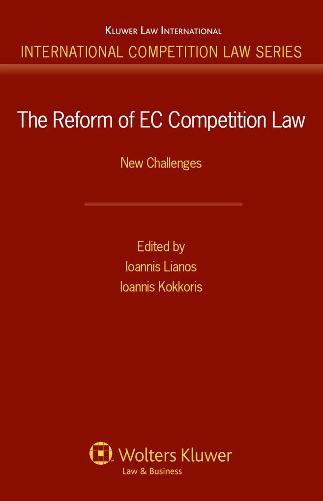 The Reform of EC Competition Law: New Challenges