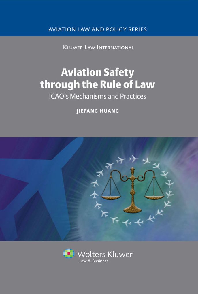 Aviation Safety through the Rule of Law: CAO's Mechanisms and Practices