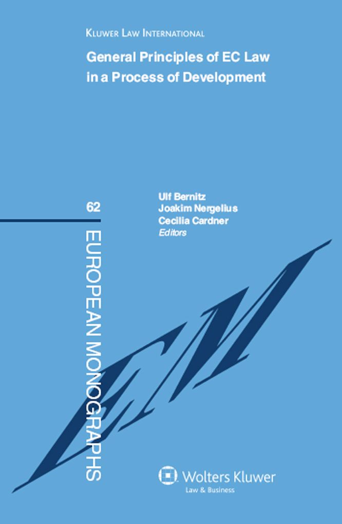 General Principles of EC Law in a Process of Development.