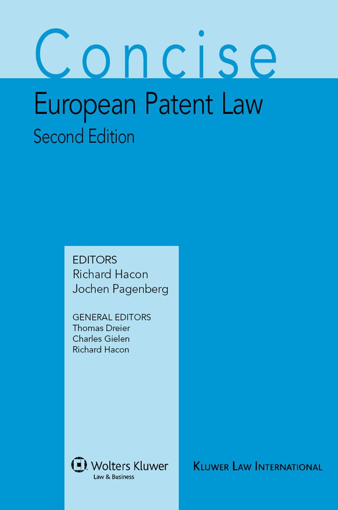 Concise European Patent Law, second edition