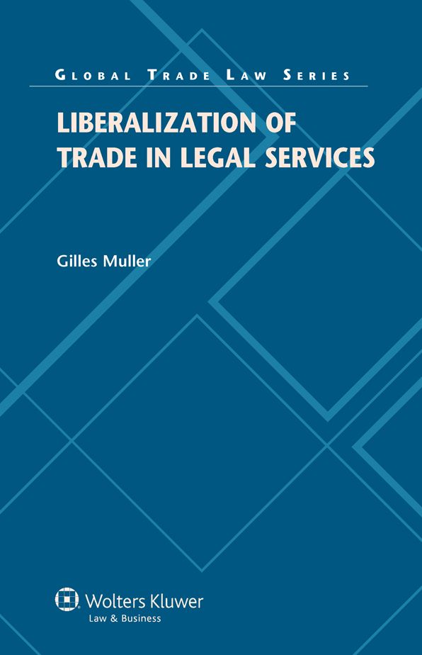 Liberalization of Trade in Legal Services