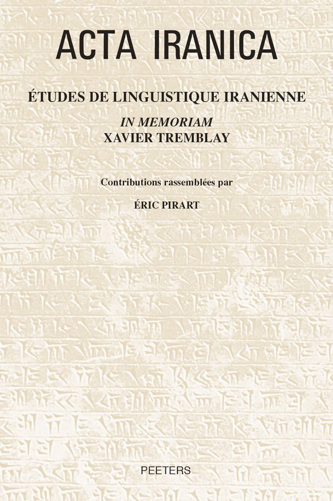 Etudes De Linguistique Iranienne : In Memoriam Xavier Tremblay
