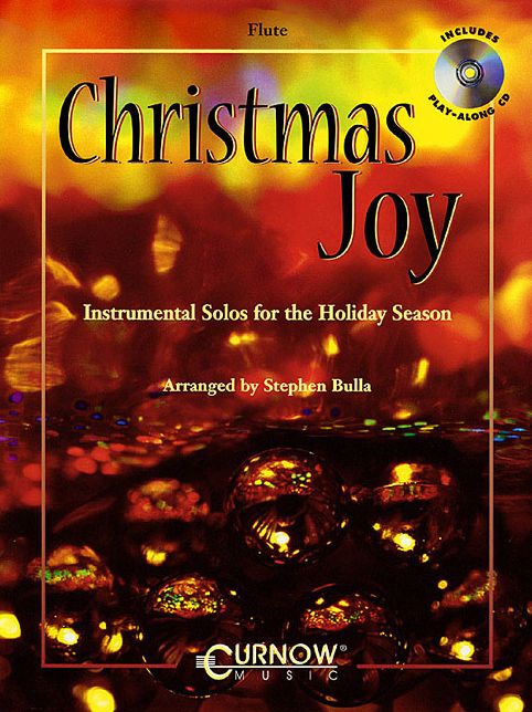Christmas Joy - Instrumental Solos for the Holiday Season: Flute - Grade 3 - Book/CD Pack