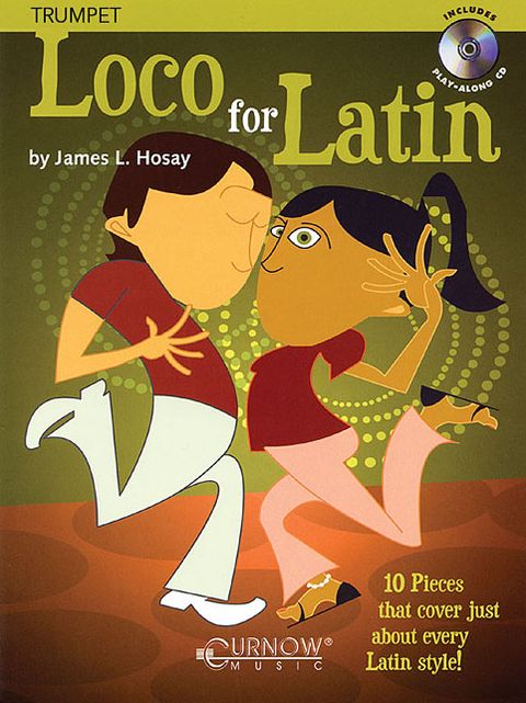 Loco for Latin: Trumpet - Grade 3 - Book/CD Pack