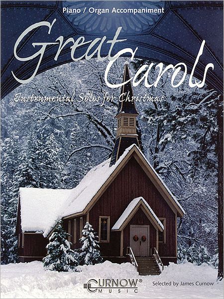 Great Carols: Piano/Organ Accompaniment (No CD)
