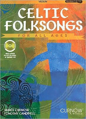 Celtic Folksongs for All Ages: Violin (First Position) with Piano Accompaniment