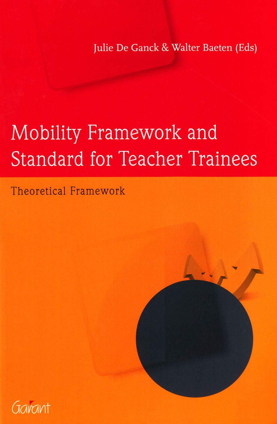 Mobility Framework and Standard for Teacher Trainees: Theoretical Framework