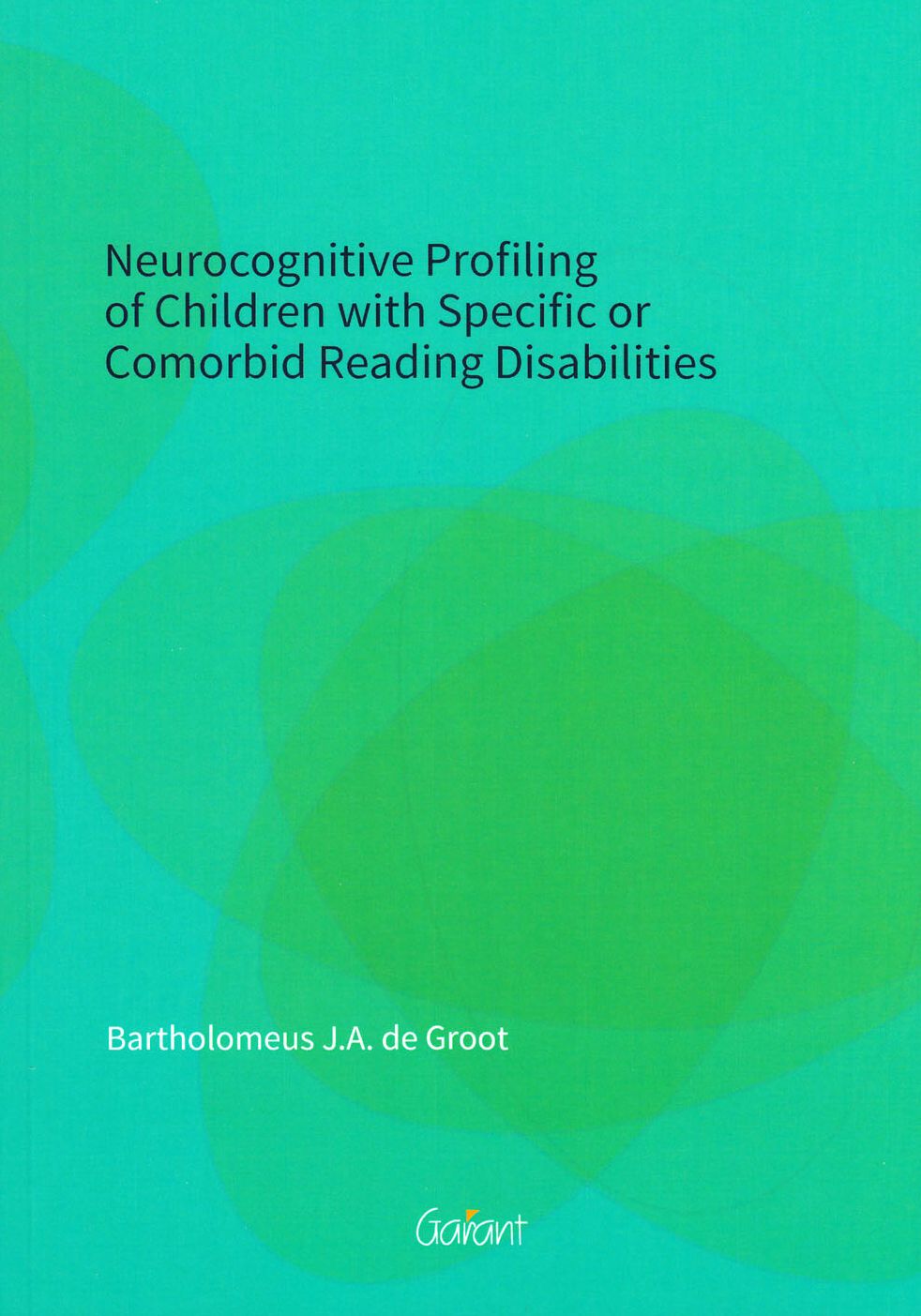 Neurocognitive Profiling of Children with Specific or Comorbid Reading Disabilities