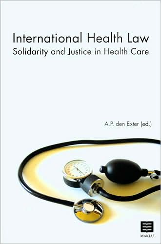International Health Law: Solidarity and Justice in Health Care