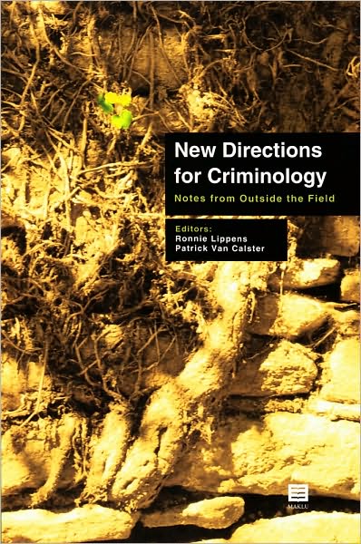 New Directions for Criminology: Notes from Outside the Field