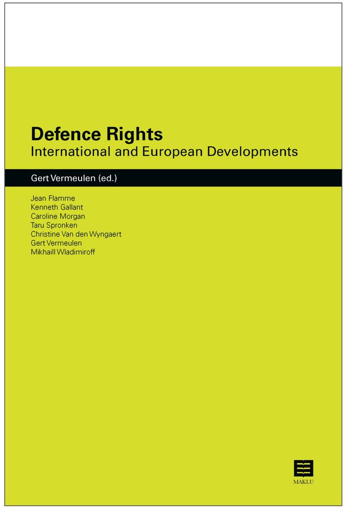 Defence Rights: International and European Developments
