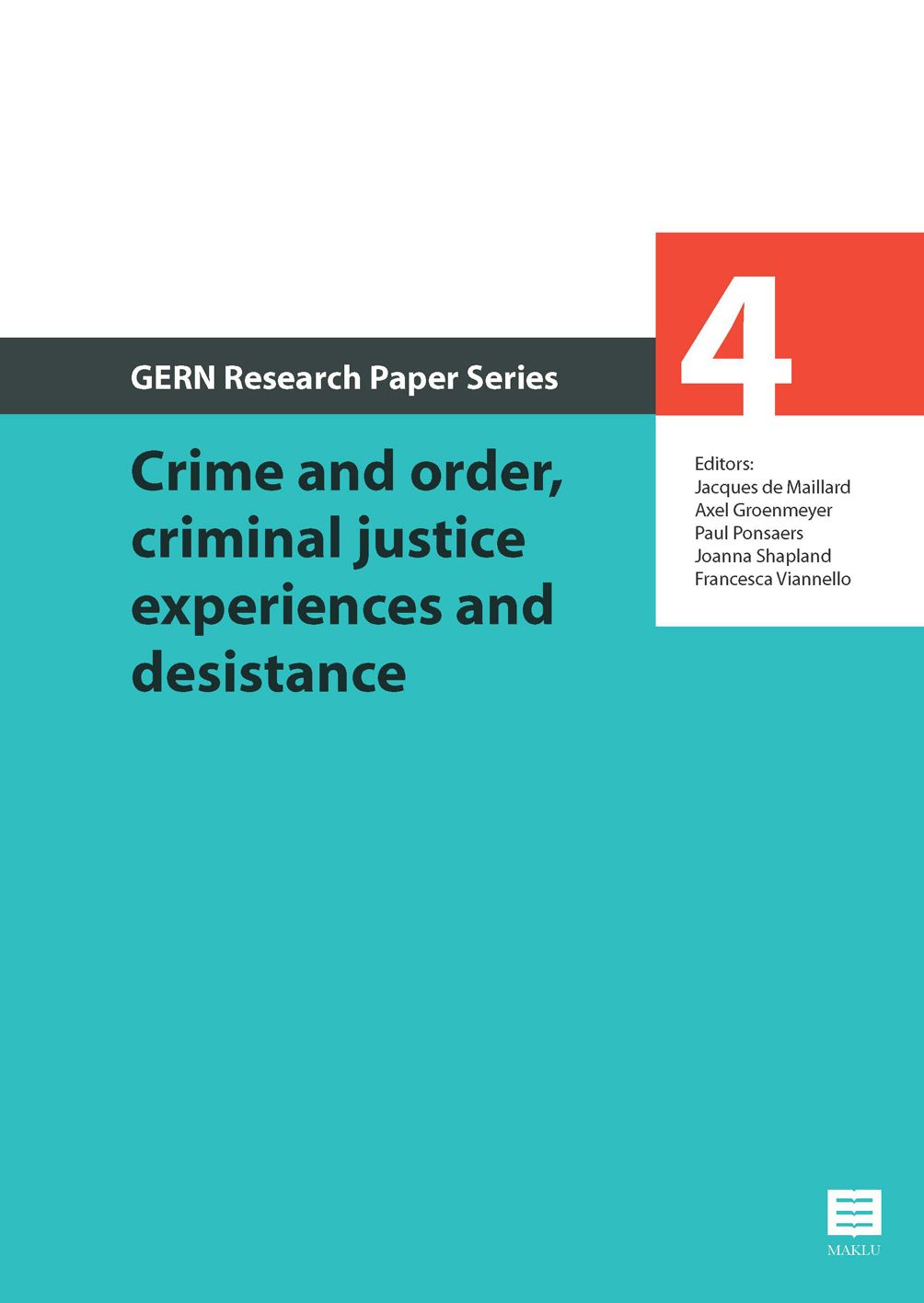 Crime and Order, Criminal Justice Experiences and Desistance