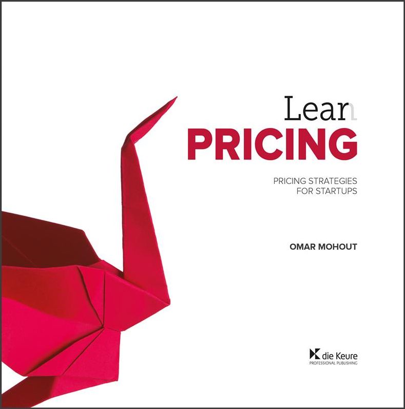 Lean Pricing: Pricing Strategies for Startups