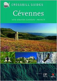 Cevennes & Grands Causses, France: The Nature Guide