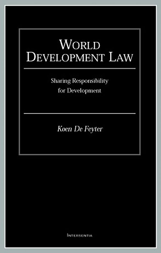 World Development Law: Sharing Responsibility for Development