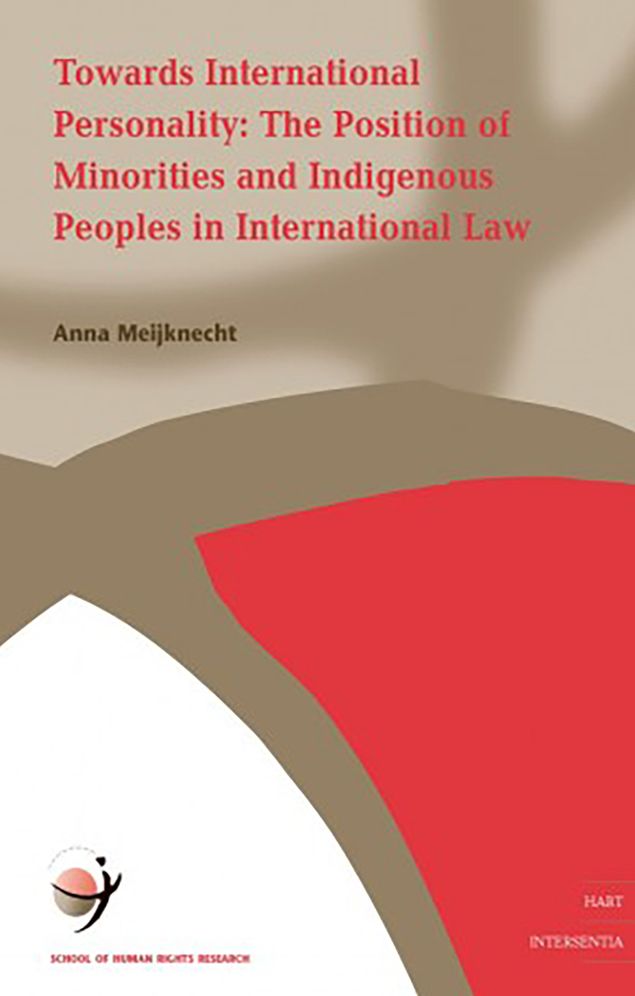 Towards International Personality: The Positions of Minorities and Indigenious Peoples in International Law