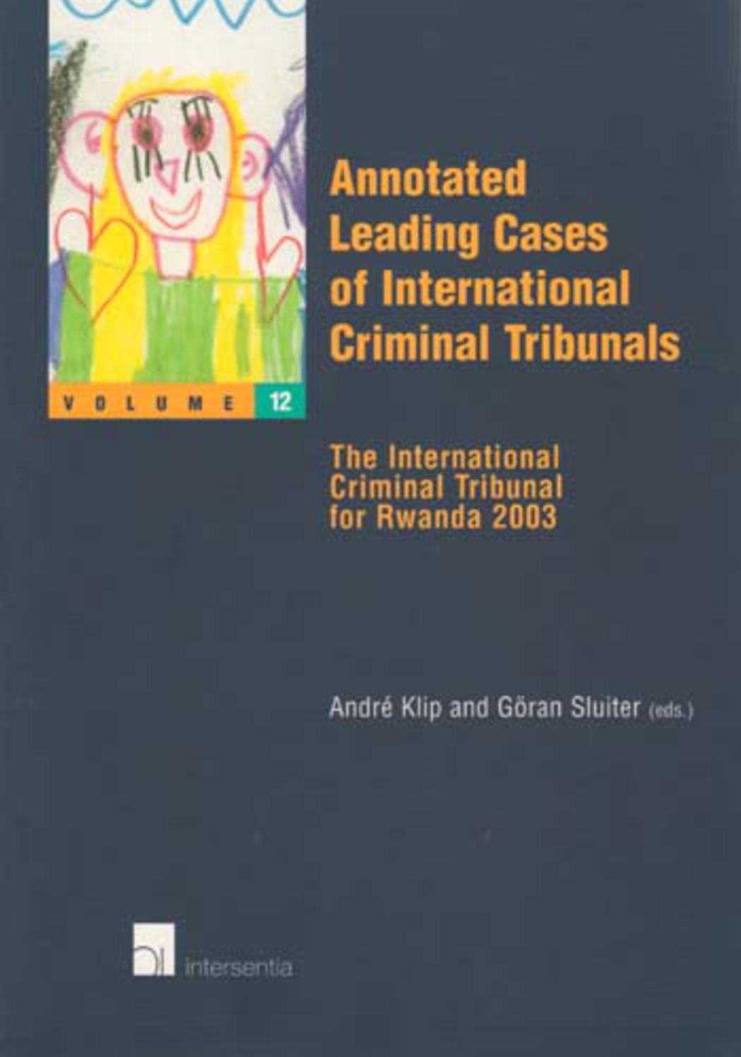 The International Criminal Tribunal for Rwanda 2003