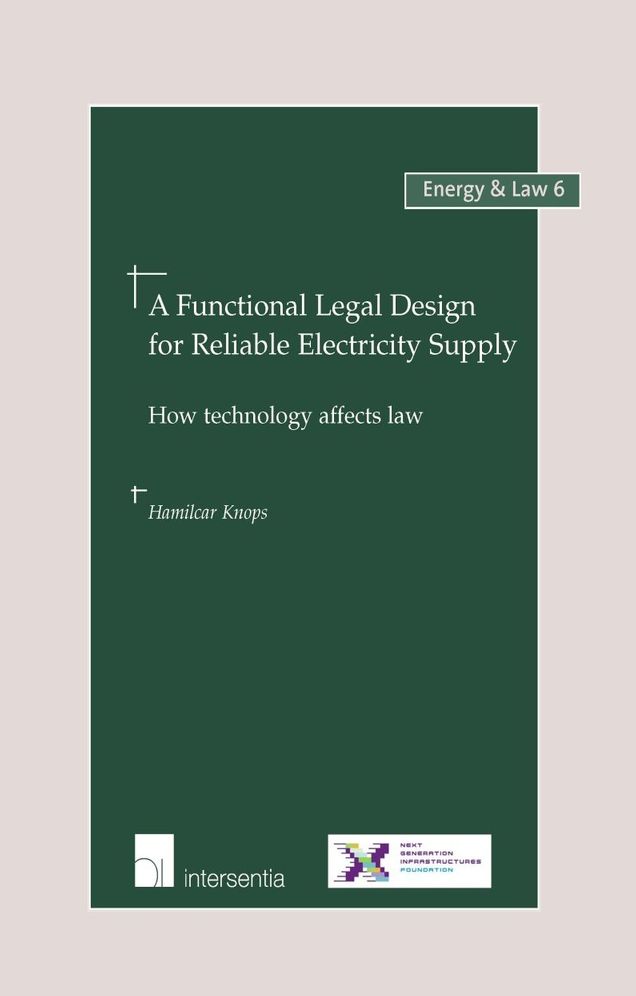 A Functional Legal Design for Reliable Electricity Supply : How Technology Affects Law