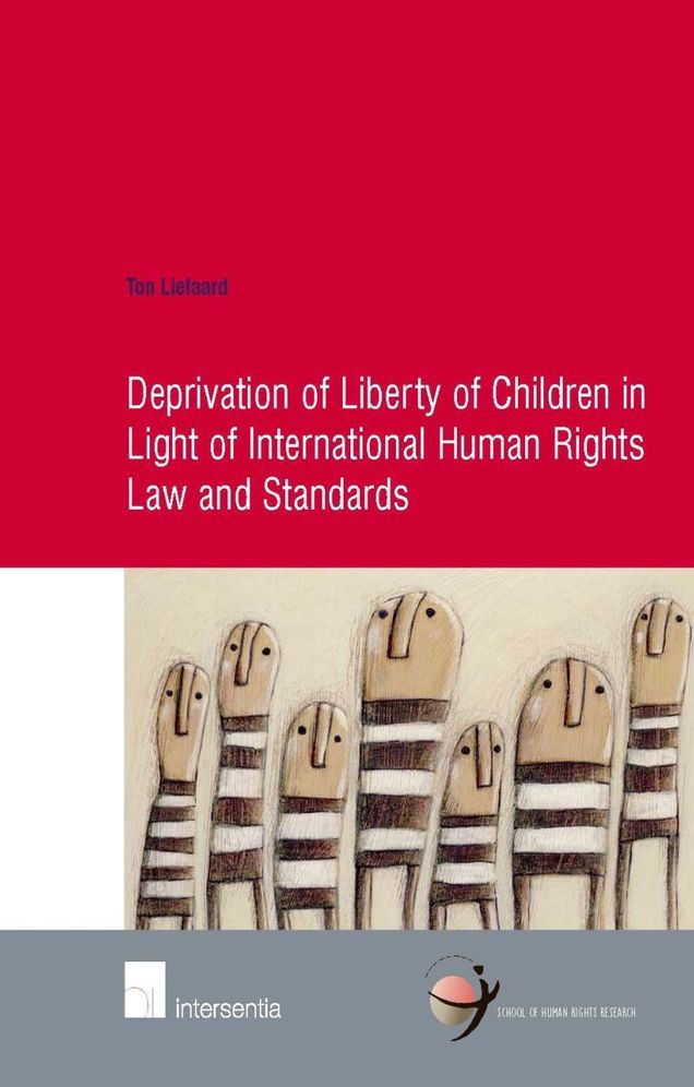 Deprivation of Liberty of Children in Light of International Human Rights Law and Standards