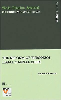 Reform of European Legal Capital Rules: Its Impact on UK and Austrian Company Law