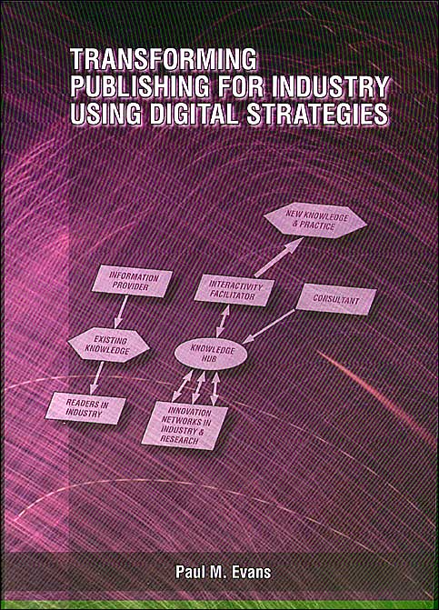 Transforming Publishing for Industry Using Digital Strategies