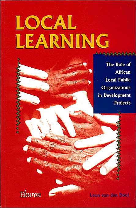 Local Learning: The Role of African Local Public Organizations in Development Projects