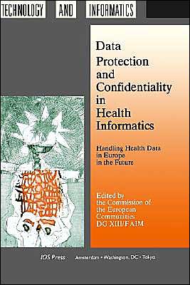 Data Protection And Confidentiality In Health Informatics
