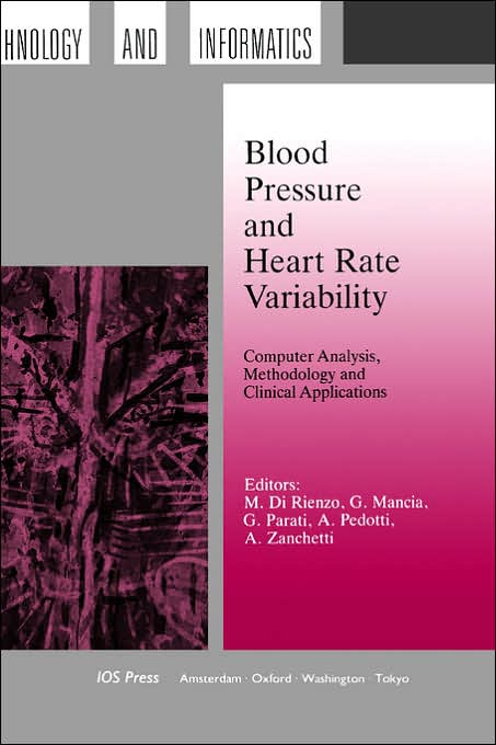 Blood Pressure and Heart Rate Variability: Computer Analysis, Methodology and Clinical Applications