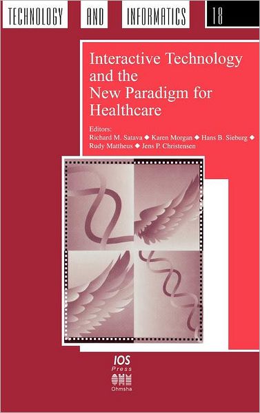 Interactive Technology and the New Paradigm for Health Care
