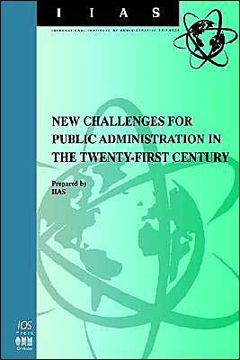 New Challenges for Public Administration in the 21st Century: Efficient Civil Service and Decentralized Public Administration
