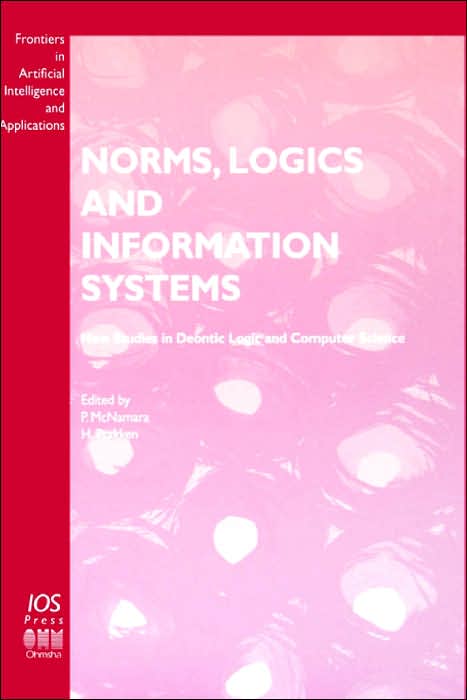 Norms, Logics and Information Systems: New Studies on Deontic Logic and Computer Science