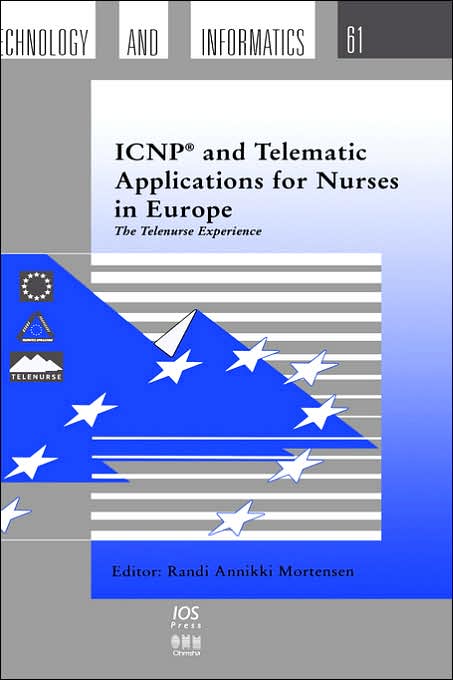 ICNP and Telematic Applications for Nurses in Europe: The Telenurse Experience