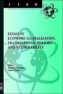 Essays in Economic Globalization, Transnational Policies and Vulnerability