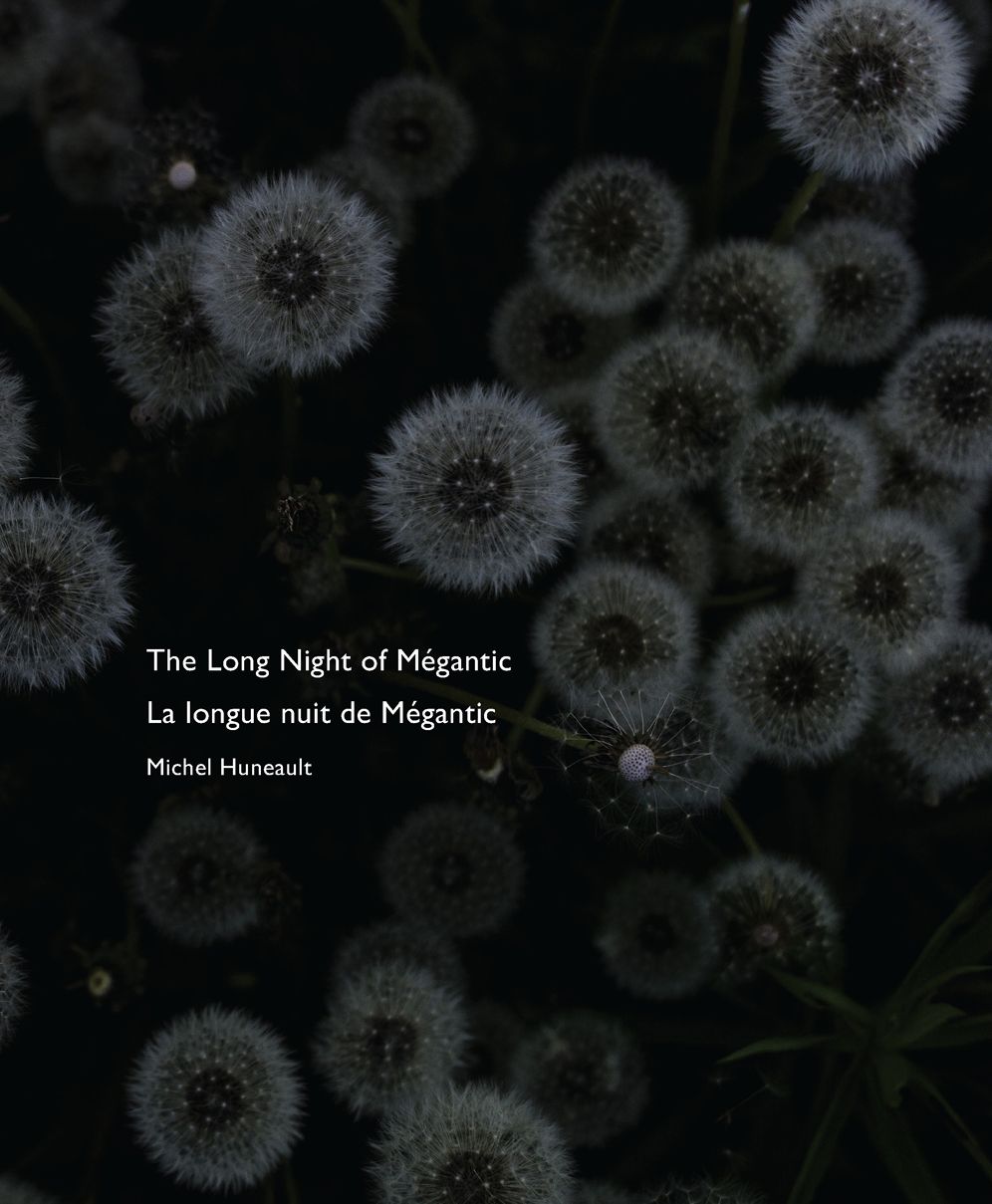 The Long Night of Megantic/La longue nuit de Megantic