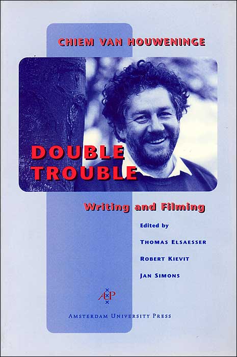 Double Trouble: Chiem Van Houweninge on Writing and Filming