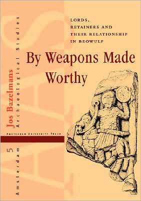 By Weapons Made Worthy